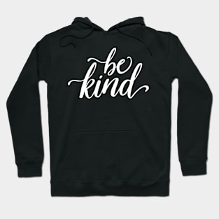 Be Kind Hoodie